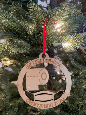 Our First Pandemic Quarantine Laser Cut Wooden Ornament
