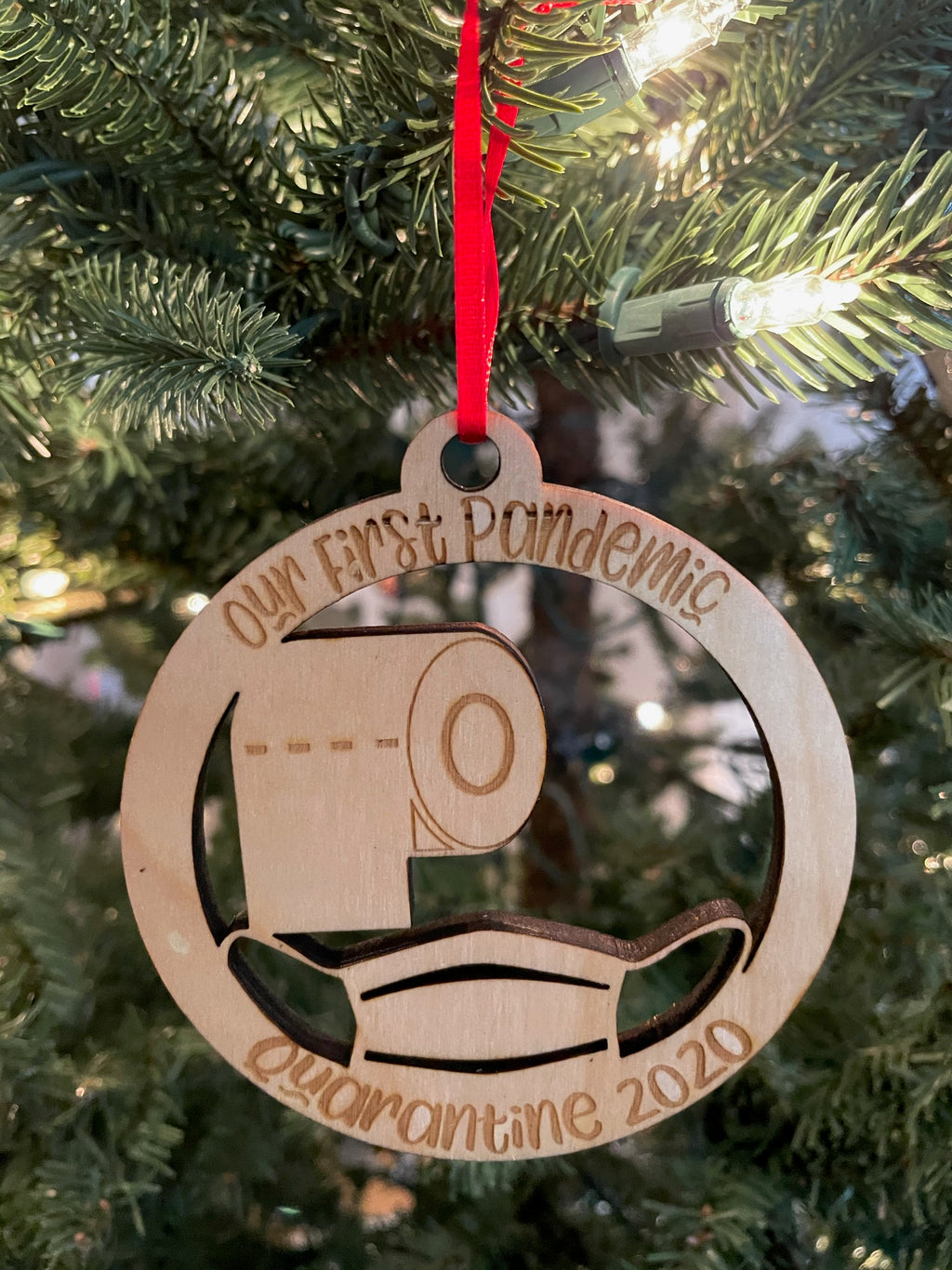 Our First Pandemic Quarantine Laser Cut Wooden Ornament