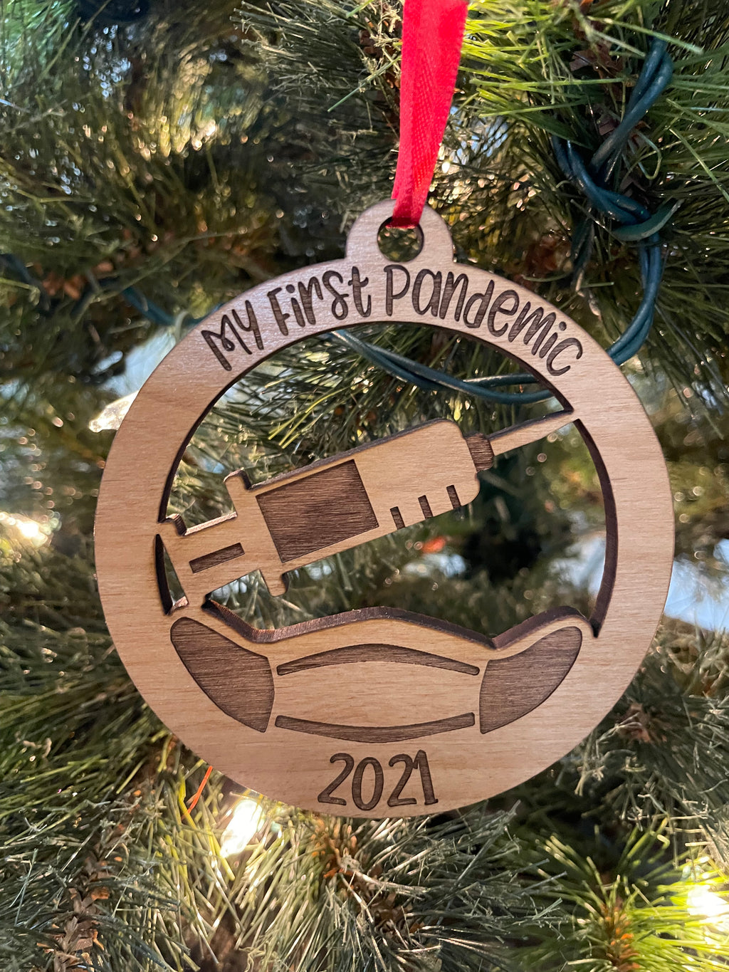 Our Second Pandemic Year 2021 Vaccine Laser Cut Wooden Ornament